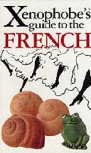 The Xenophobes Guide to the French by Nick Yapp|Michel Syrett