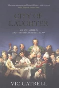 City of Laughter by Vic Gatrell Paperback