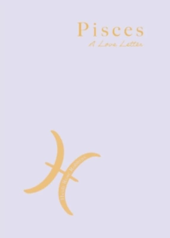 Pisces : A Love Letter Paperback / softback