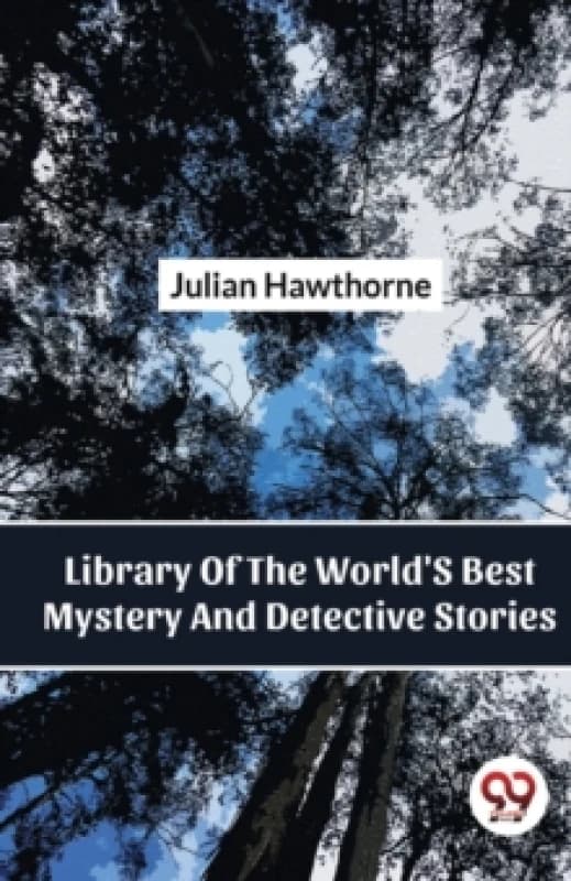 Library of the World's Best Mystery and Detective Stories Paperback / softback