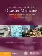 koenig and schultzs disaster medicine comprehensive principles and practice