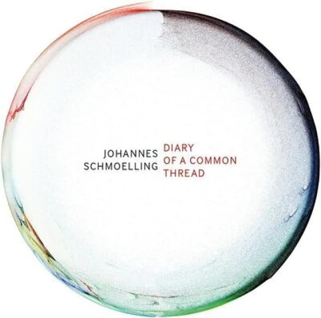 Johannes Schmoelling - Diary of a Common Thread CD Album - Used