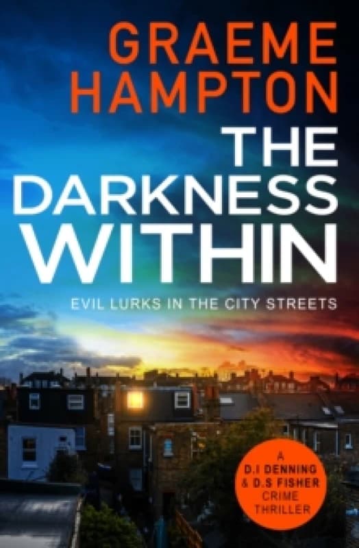 The Darkness Within : A twisty, completely gripping crime thriller Paperback / softback