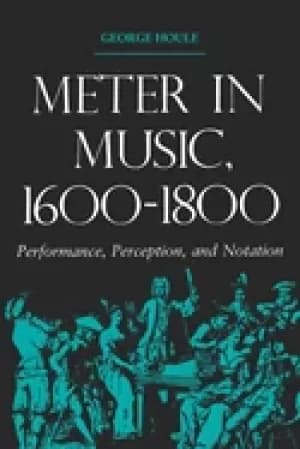 meter in music 1600 1800 performance perception and notation