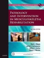 pathology and intervention in musculoskeletal rehabilitation 2e