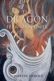 The Dragon : Fear and Power