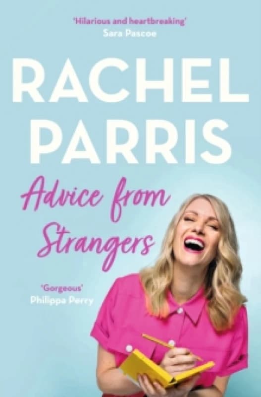 Advice from Strangers : Everything I know from people I don't know Paperback / softback