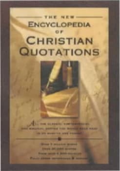 The New Encyclopedia of Christian Quotations by Mark Water Book