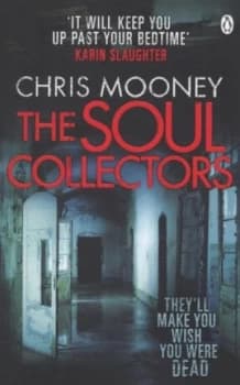 The Soul Collectors by Chris Mooney Paperback