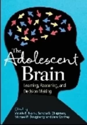 The adolescent brain by Valerie F. Reyna