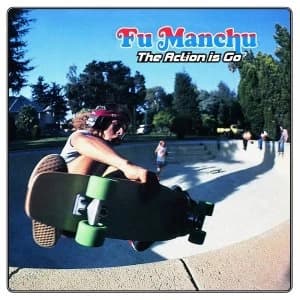 Fu Manchu ‎- The Action Is Go Deluxe Edition Vinyl