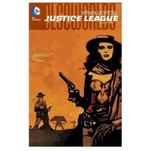 DC Elseworlds: Justice League Vol. 1