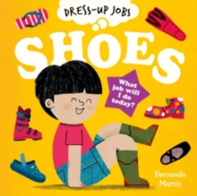 Dress-Up Jobs: Shoes Paperback / softback