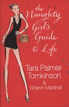 The Naughty Girls Guide to Life by Sharon Marshall Hardback