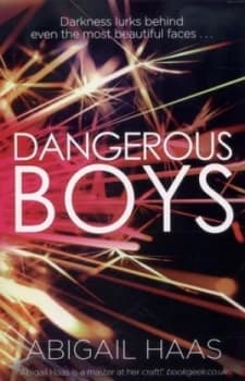 Dangerous Boys by Abigail Haas Paperback