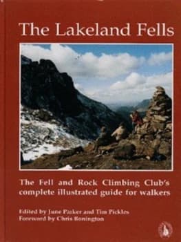 The Lakeland Fells by June Parker and Tim Pickles and Fell and Rock Climbing Club of the English Lake District Hardback