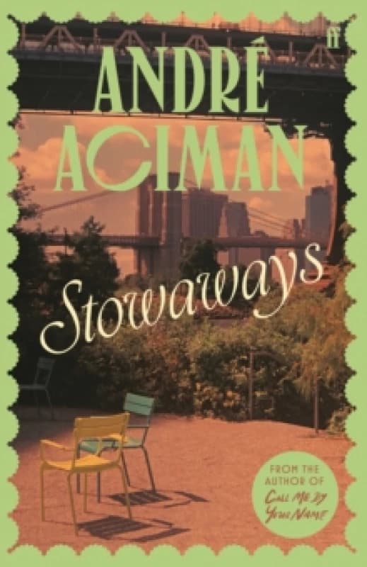 Stowaways. Hardback. By Andre Aciman Books