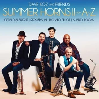 Summer Horns II - From a to Z - Volume 2 by Dave Koz and Friends CD Album