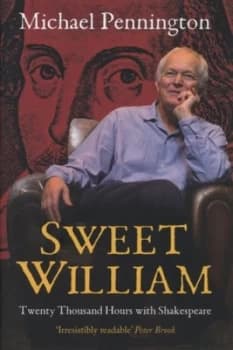 Sweet William by Michael Pennington Hardback