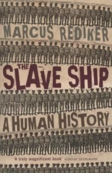 The Slave Ship by Marcus Rediker Paperback