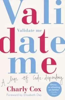 Validate me by Charly Cox