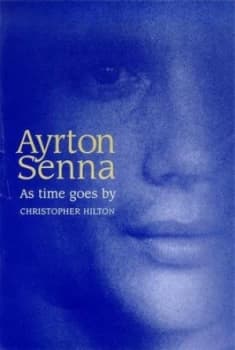 Ayrton Senna by Christopher Hilton Book