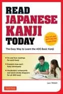 read japanese kanji today the easy way to learn the 400 basic kanji