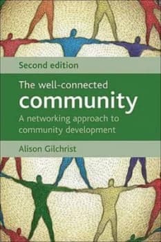 The Well-Connected Community by Alison Gilchrist Paperback