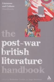 The Post-War British Literature Handbook by Katharine Cockin and Jago Morrison Book