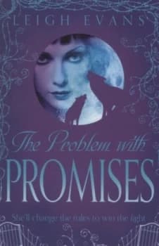 The Problem with Promises by Leigh Evans Book