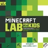 unofficial minecraft lab for kids family friendly projects for exploring an