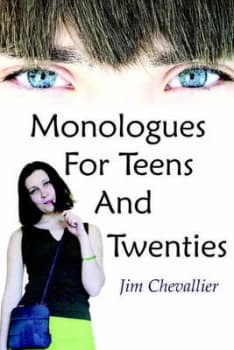 Monologues for Teens and Twenties by Jim Chevallier Paperback