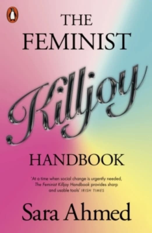 The Feminist Killjoy Handbook Paperback / softback