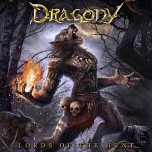 Lords of the Hunt by Dragony CD Album