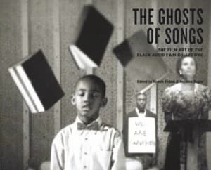 The Ghosts of Songs by Kodwo Eshun Hardback