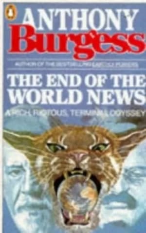 The end of the world news by Anthony Burgess