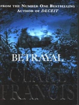 Betrayal by Clare Francis Paperback