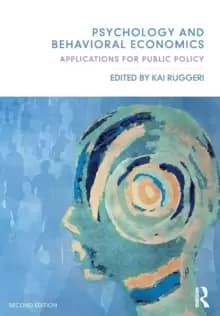 Psychology and Behavioral Economics : Applications for Public Policy
