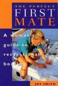 The Perfect First Mate by Joy Smith Paperback