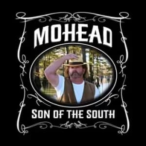 Son of the South by Mohead CD Album