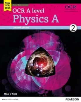 Ocr a Level Physics A. Student Book 2 by Mike Oneill Book