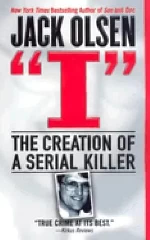 i the creation of a serial killer