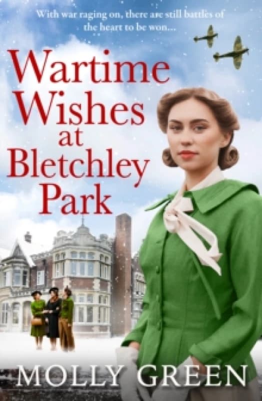 Wartime Wishes at Bletchley Park. Paperback. By Molly Green Books