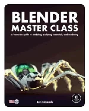 blender master class a hands on guide to modeling sculpting materials and r