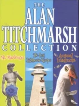 The Alan Titchmarsh Collection by Alan Titchmarsh Hardback