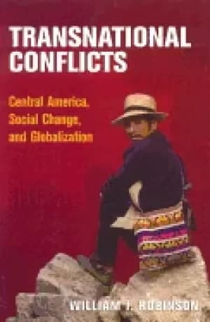 transnational conflicts central america social change and globalization