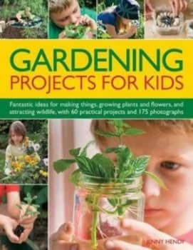 Gardening Projects for Kids by Jenny Hendy Paperback