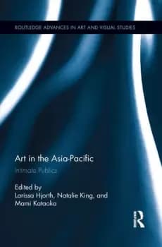 Art in the Asia-Pacific Intimate Publics