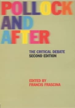 Pollock and After by Francis Frascina Paperback