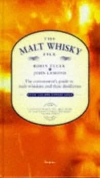 The Malt Whisky File by John D Lamond and Robin Tucek Hardback